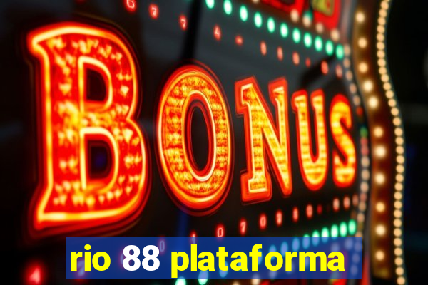 rio 88 plataforma